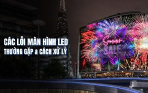 lỗi màn hình LED thường gặp